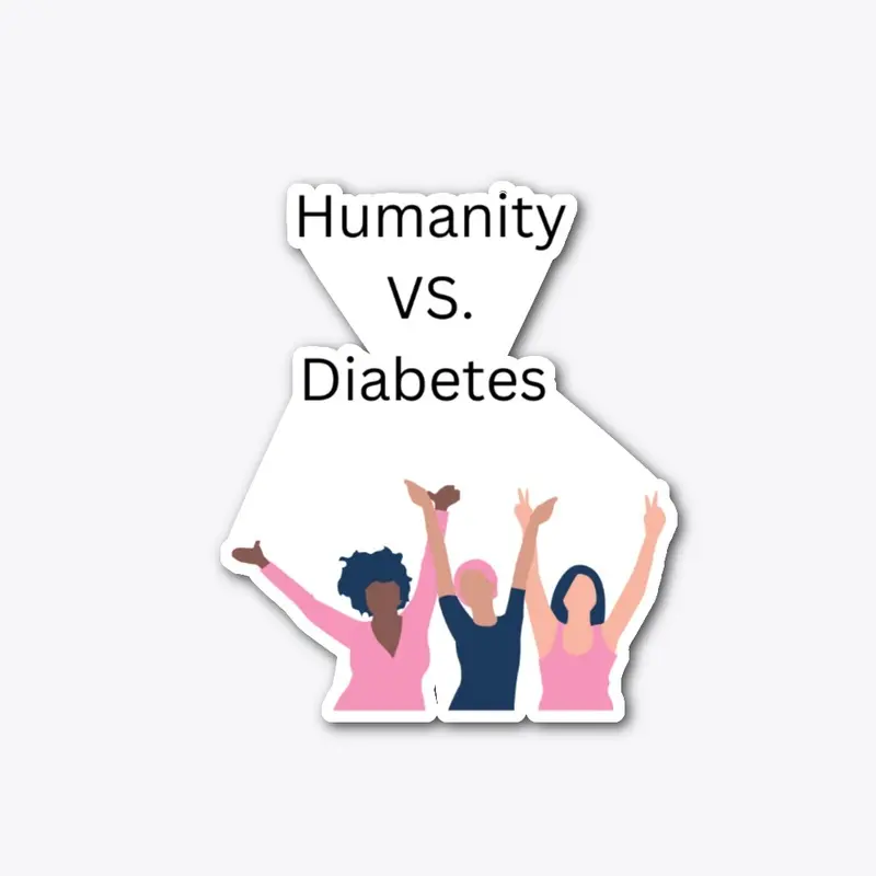 Humanity vs. Diabetes